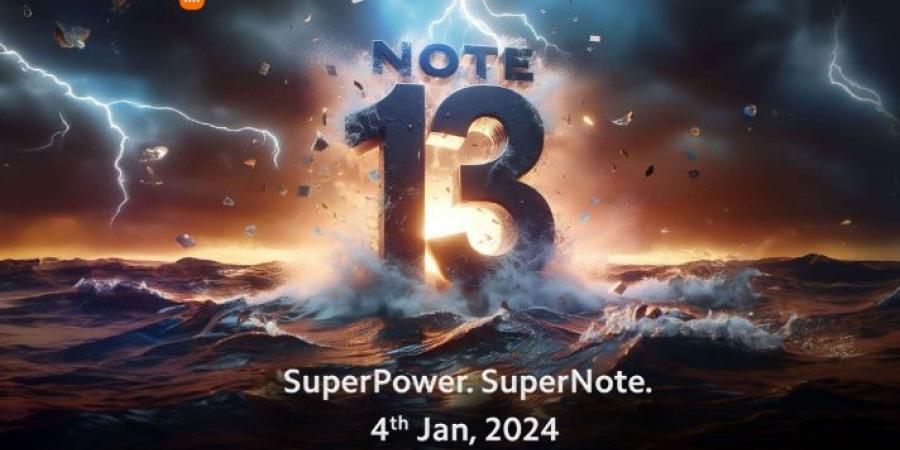 سلسلة
Redmi
Note
13
تنطلق
للأسواق
العالمية
في
4
من
يناير
